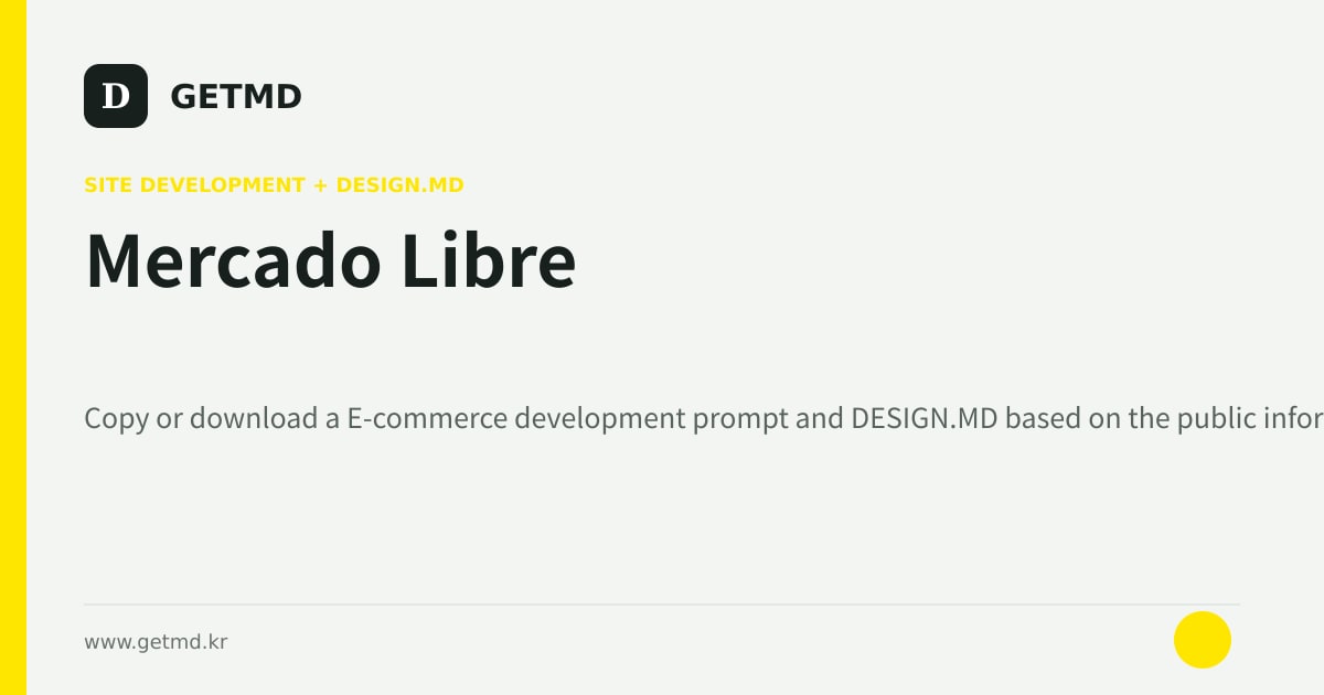 Mercado Libre website prompt and DESIGN.MD