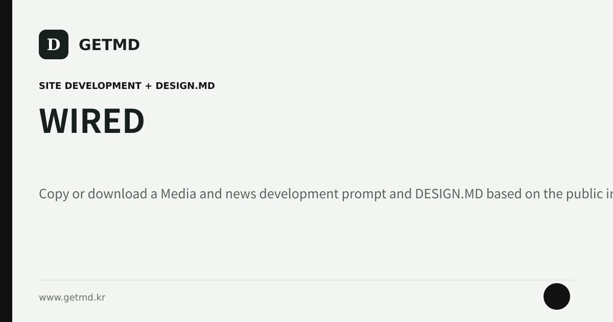 WIRED website prompt and DESIGN.MD