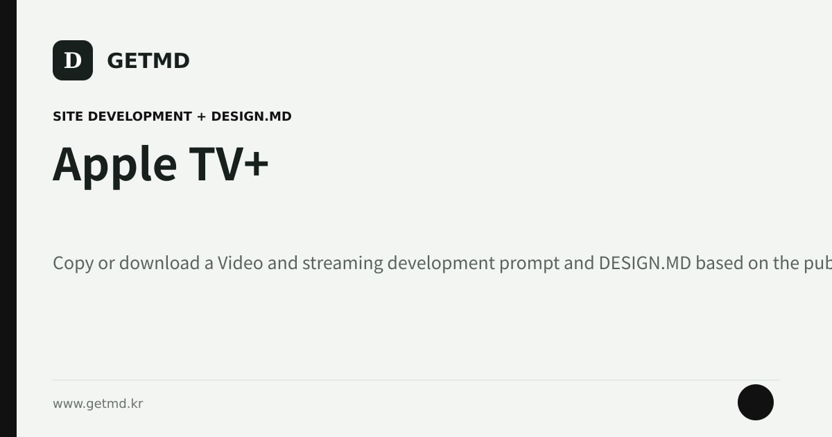 Apple TV+ website prompt and DESIGN.MD