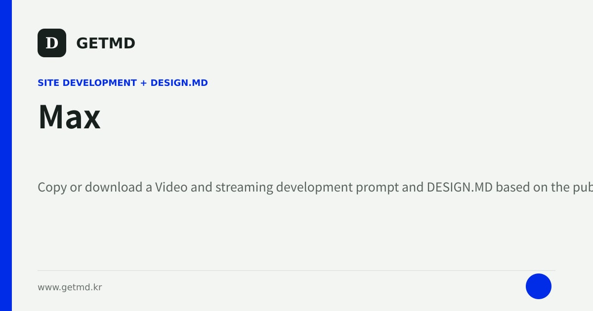 Max website prompt and DESIGN.MD